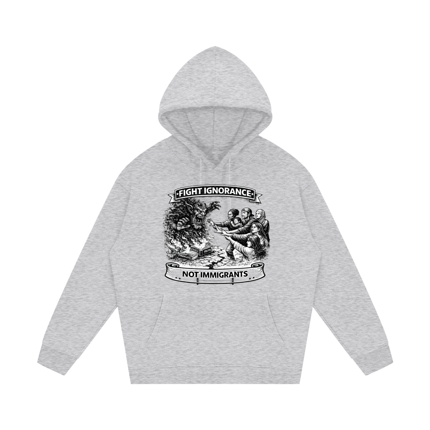 FIGHT IGNORANCE NOT IMMIGRANTS Streetwear Unisex Fleece Hoodie