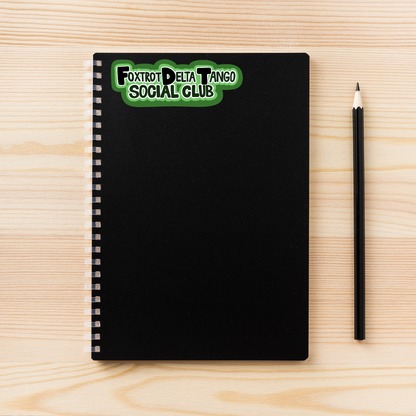 Foxtrot Delta Tango Social Club Sticker | 3" x 1" | Green | Vinyl Decal | Water-Resistant | Military Sticker