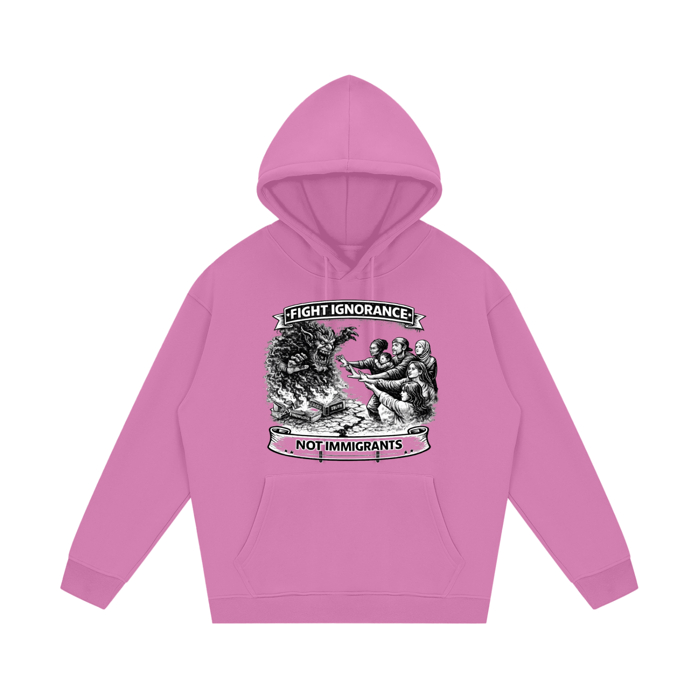 FIGHT IGNORANCE NOT IMMIGRANTS Streetwear Unisex Fleece Hoodie