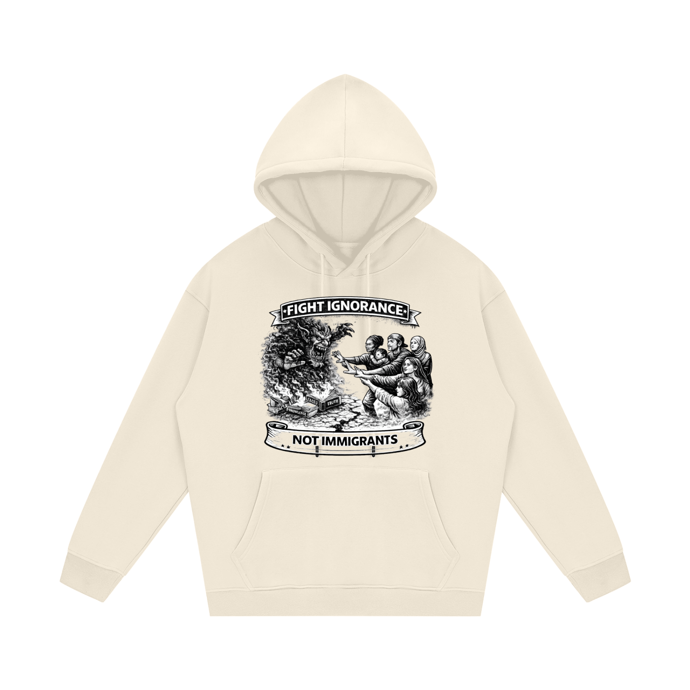 FIGHT IGNORANCE NOT IMMIGRANTS Streetwear Unisex Fleece Hoodie